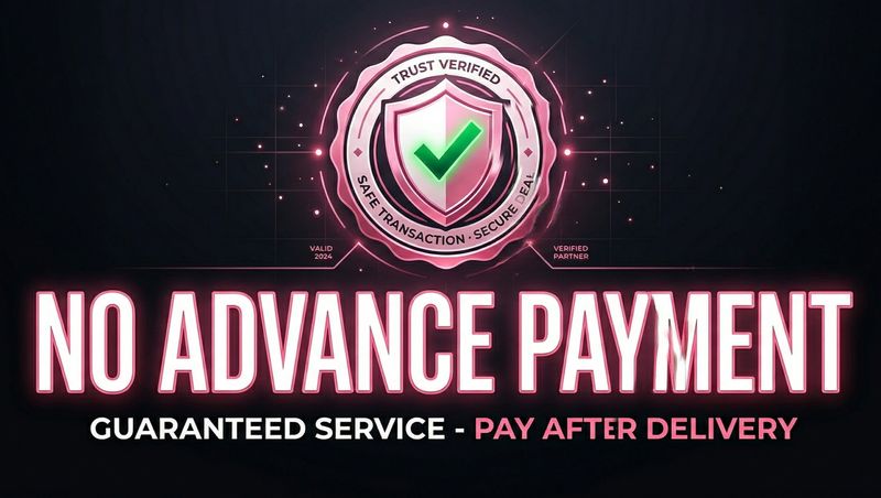 No Advance Payment - Pay After Delivery - Genuine Escort Service Trust Badge